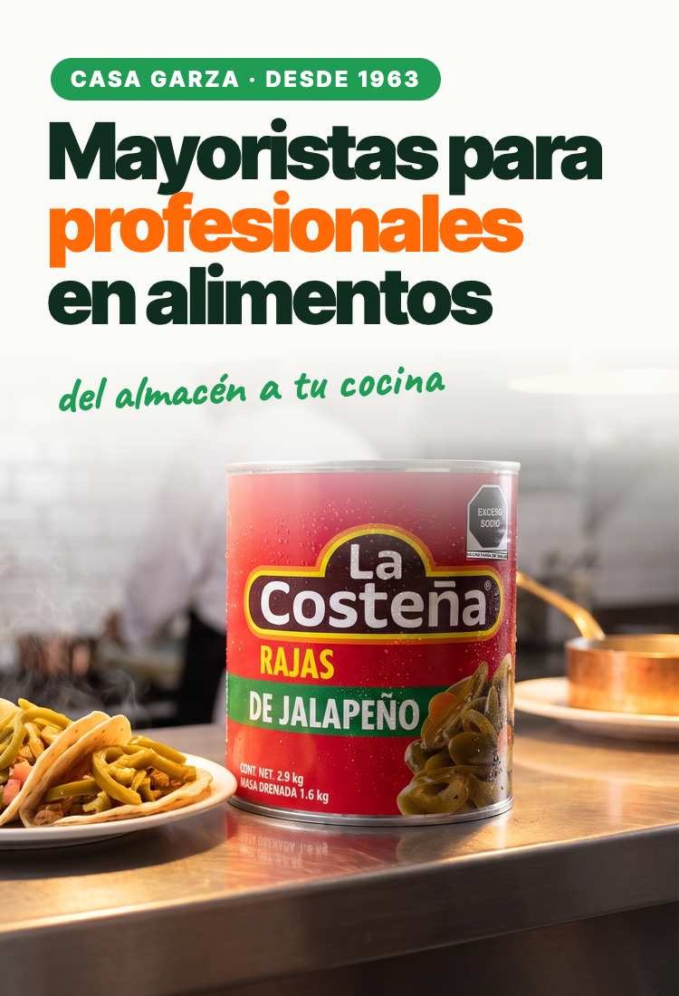 Casa Garza, mayoristas para profesionales en alimentos